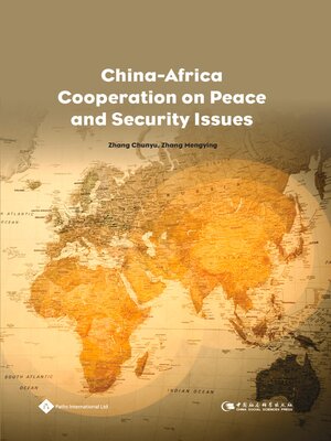 cover image of China-Africa Cooperation on Peace and Security Issues